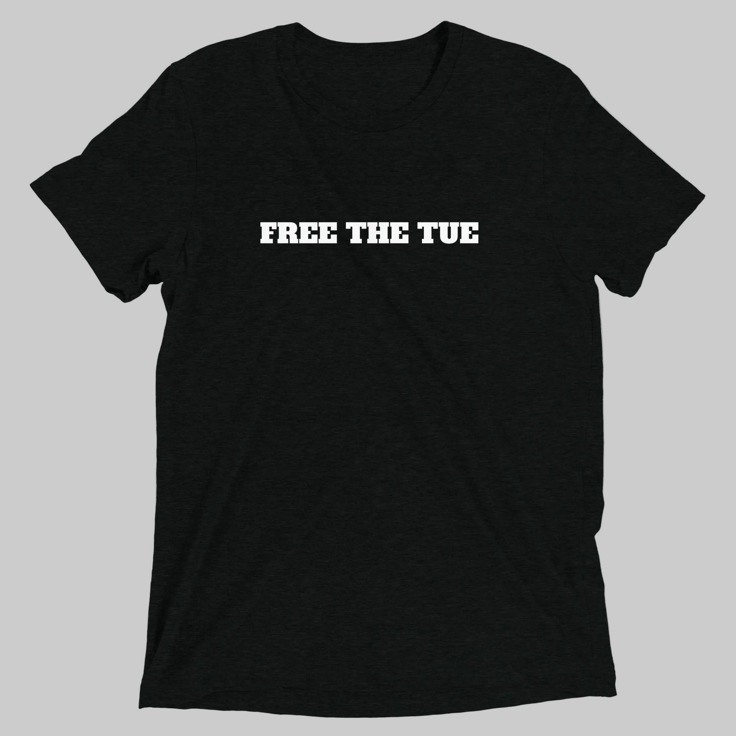 FREE THE TUE